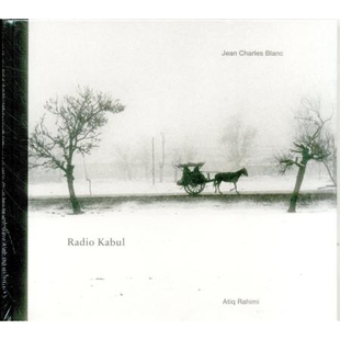 预订 Jean Charles Blanc: Radio Kabul 让·查尔斯·布朗:喀布尔电台: 9783862065233