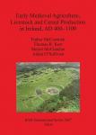 Agriculture Cereal 预订 Medieval 400 9781407312866 Livestock Early Production and 1100 Ireland