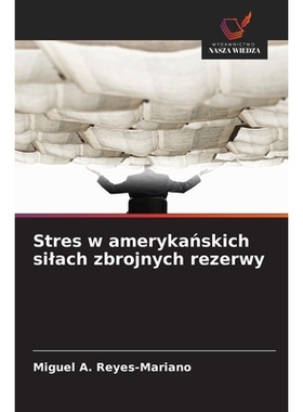 预订 Stres w amerykańskich silach zbrojnych rezerwy: 9786209339899