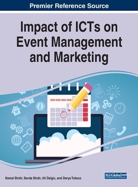 【预订】Impact of ICTs on Event Management and Marketing
