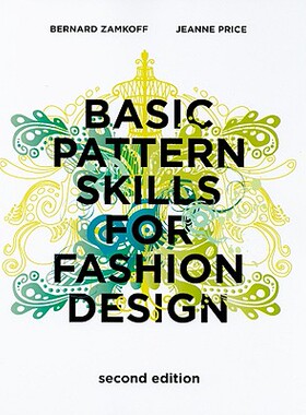 【预订】Basic Pattern Skills for Fashion Design 2nd Edition