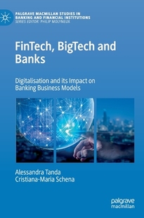 Its 预订 Banks Impact Business Bigtech Banking Fintech Models and Digitalisation