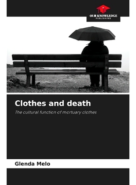 预订 Clothes and death: The cultural function of mortuary clothes 衣服與*: 9786208341732