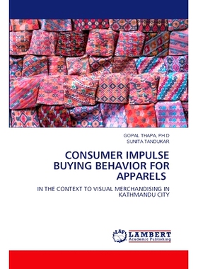 预订 CONSUMER IMPULSE BUYING BEHAVIOR FOR APPARELS 消费者对服装的冲动购买行为: 9786207462070