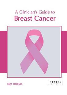 Clinician’s Guide Cancer Breast 9781639890002 预订