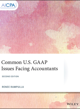 【预订】Common U.S. Gaap Issues Facing Accountants, Second Edition