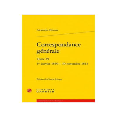 [预订]Correspondance Generale. Tome VI: 1er Janvier 1850 - 10 Novembre 1853 9782406142751