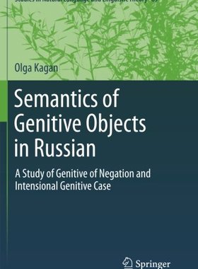 【预订】Semantics of Genitive Objects in Russian