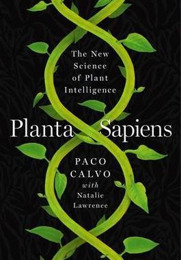 [预订]Planta Sapiens: The New Science of Plant Intelligence 9780393881080