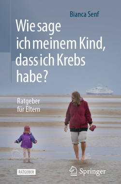 预订 Wie sage ich meinem Kind, dass ich Krebs habe?