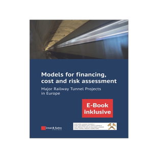 预订 Models for Financing, Cost and Risk Assessment - Major Railway Tunnel Projects in Europe - (Inkl. E-Book Als Pdf)