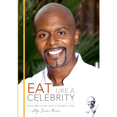 预订 Eat Like A Celebrity: Southern Cuisine with a Gourmet Twist: 9781493512652