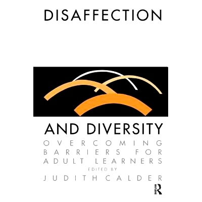 预订 Disaffection And Diversity: Overcoming Barriers For Adult Learners: 9781138178649
