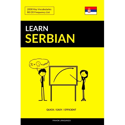 预订 Learn Serbian - Quick / Easy / Efficient: 2000 Key Vocabularies: 9781090271938
