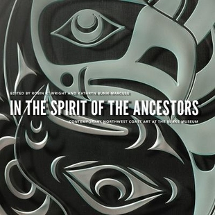 Northwest Spirit Museum 当代西 预订 Burke Ancestors the Art Coast Contemporary 祖先之灵：伯克博物馆中