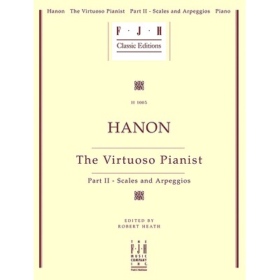 预订 Hanon -- The Virtuoso Pianist, Part II - Scales and Arpeggios: 9781569390252