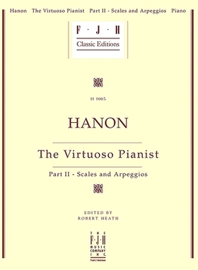 预订 Hanon -- The Virtuoso Pianist, Part II - Scales and Arpeggios: 9781569390252