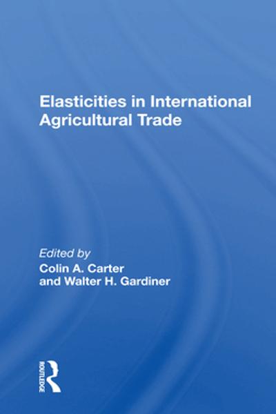 [预订]Elasticities In International Agricultural Trade 9780367161958