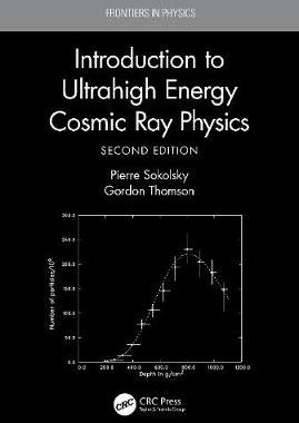 【预订】Introduction To Ultrahigh Energy Cosmic Ray Physics