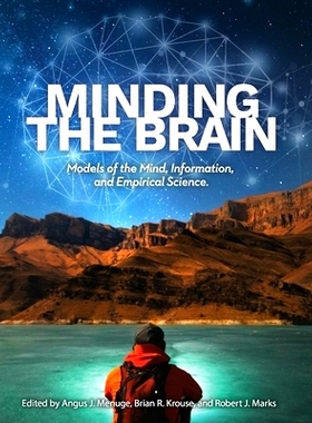 预订 Minding the Brain: Models of the Mind, Information, and Empirical Science: 9781637120323