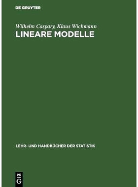 预订 Lineare Modelle: Algebraische Grundlagen und statistische Anwendungen: 9783486229103