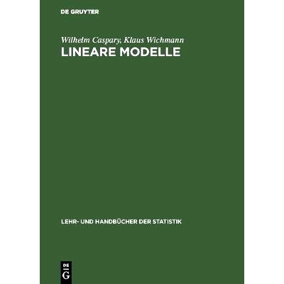 预订 Lineare Modelle: Algebraische Grundlagen und statistische Anwendungen: 9783486229103