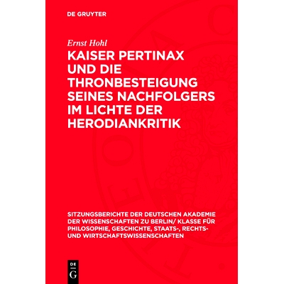 预订 Kaiser Pertinax und die Thronbesteigung seines Nachfolgers im Lichte der Herodiankritik: nebst einem Anhang: Herodi