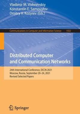 [预订]Distributed Computer and Communication Networks: 24th International Conference, DCCN 2021, Moscow, R 9783030971090