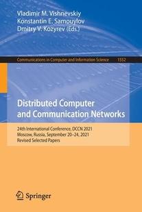 Computer DCCN Moscow 9783030971090 International Communication Networks and Conference 24th Distributed 2021 预订