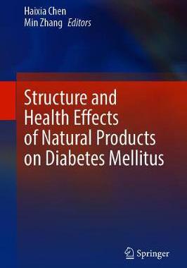 【预订】Structure and Health Effects of Natural Products on Diabetes Mellitus