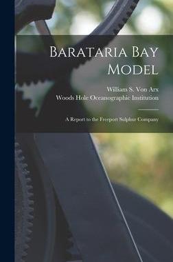 [预订]Barataria Bay Model: a Report to the Freeport Sulphur Company 9781013406249