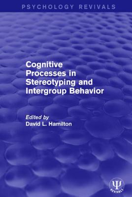 【预订】Cognitive Processes in Stereotyping and Intergroup Behavior