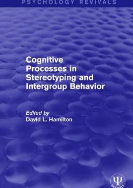 【预订】Cognitive Processes in Stereotyping and Intergroup Behavior