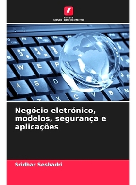 预订 Negócio eletrónico, modelos, segurança e aplicações: 9786208068585