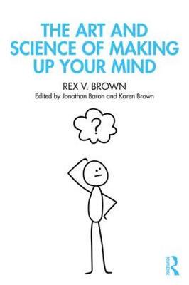 【预订】The Art and Science of Making Up Your Mind