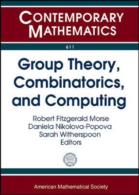 【预售】Group Theory, Combinatorics, and Computing