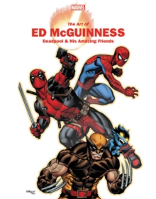 【预订】Marvel Monograph: The Art of Ed McGuinness - Deadpool & the X-Men
