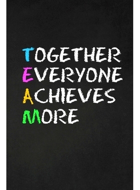 预订 Together Everyone Achieves More: Team Appreciation Gifts: 9781690131236