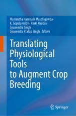 【预订】Translating Physiological Tools to Augment Crop Breeding 9789811974977