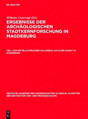 预订 Ein mittelalterlicher Hallenbau am Alten Markt in Magdeburg: 9783112727744