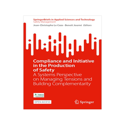 预订 Compliance and Initiative in the Production of Safety