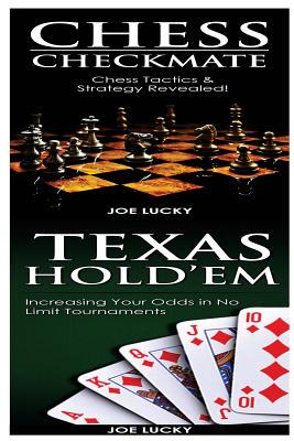 【预订】Chess Checkmate & Texas Hold’em: Chess Tactics & Strategy Revealed 9781543211535