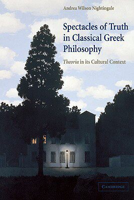 预订 Spectacles of Truth in Classical Greek Philosophy
