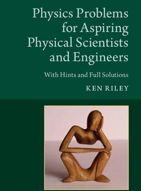 【预订】Physics Problems for Aspiring Physical Scientists and Engineers