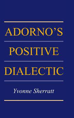 预订 Adorno's Positive Dialectic