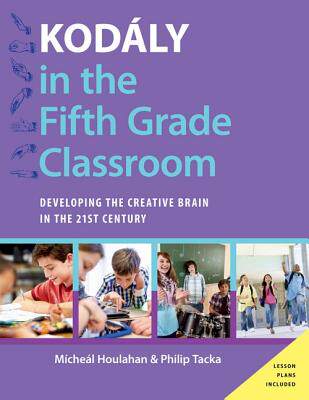 【预订】Kodaly in the Fifth Grade Classroom