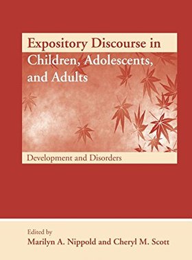 【预订】Expository Discourse in Children, Adolescents, and Adults