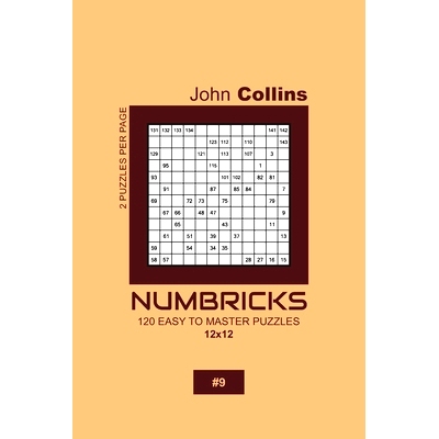 预订 Numbricks - 120 Easy To Master Puzzles 12x12 - 9: 9781657545847