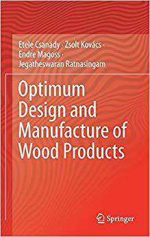 【预售】Optimum Design and Manufacture of Wood Products