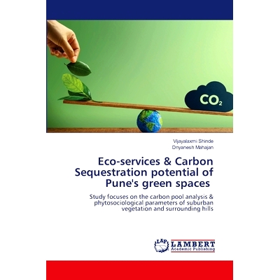 预订 Eco-services & Carbon Sequestration potential of Pune’s green spaces: 9786208222581